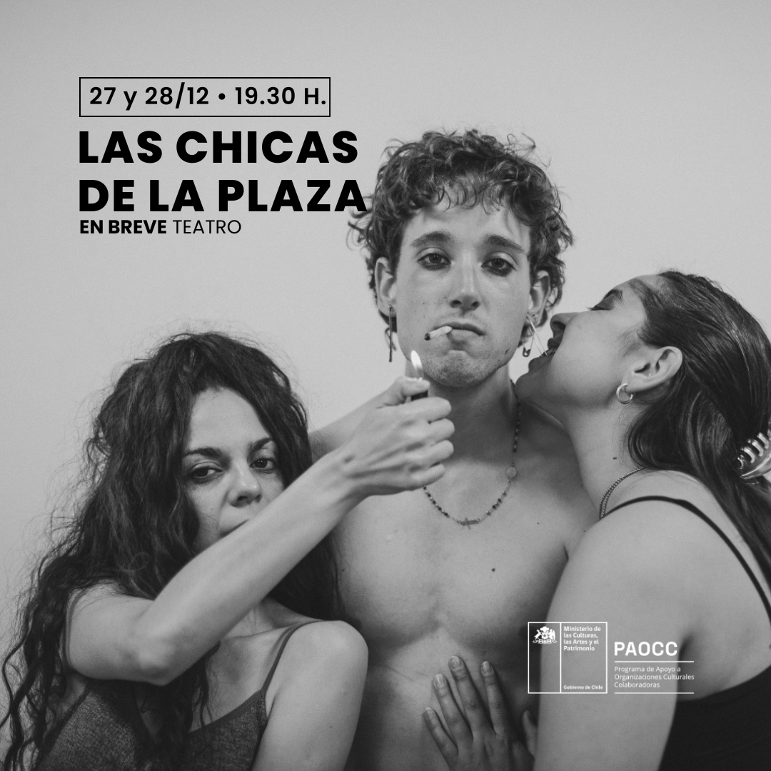 Las chicas de la plaza – En Breve Teatro | 27 y 28 de Diciembre a las 19:30 hrs